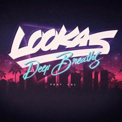 Lookas - Deep Breaths (Hoved Remix)