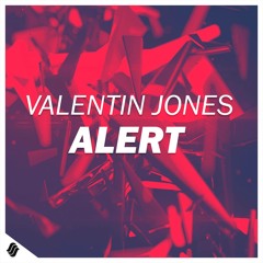 Valentin Jones - Alert (Original Mix)