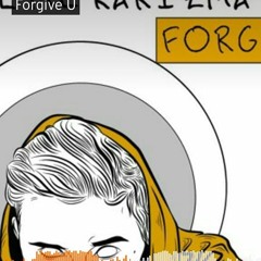 Call Me Karizma - Forgive U