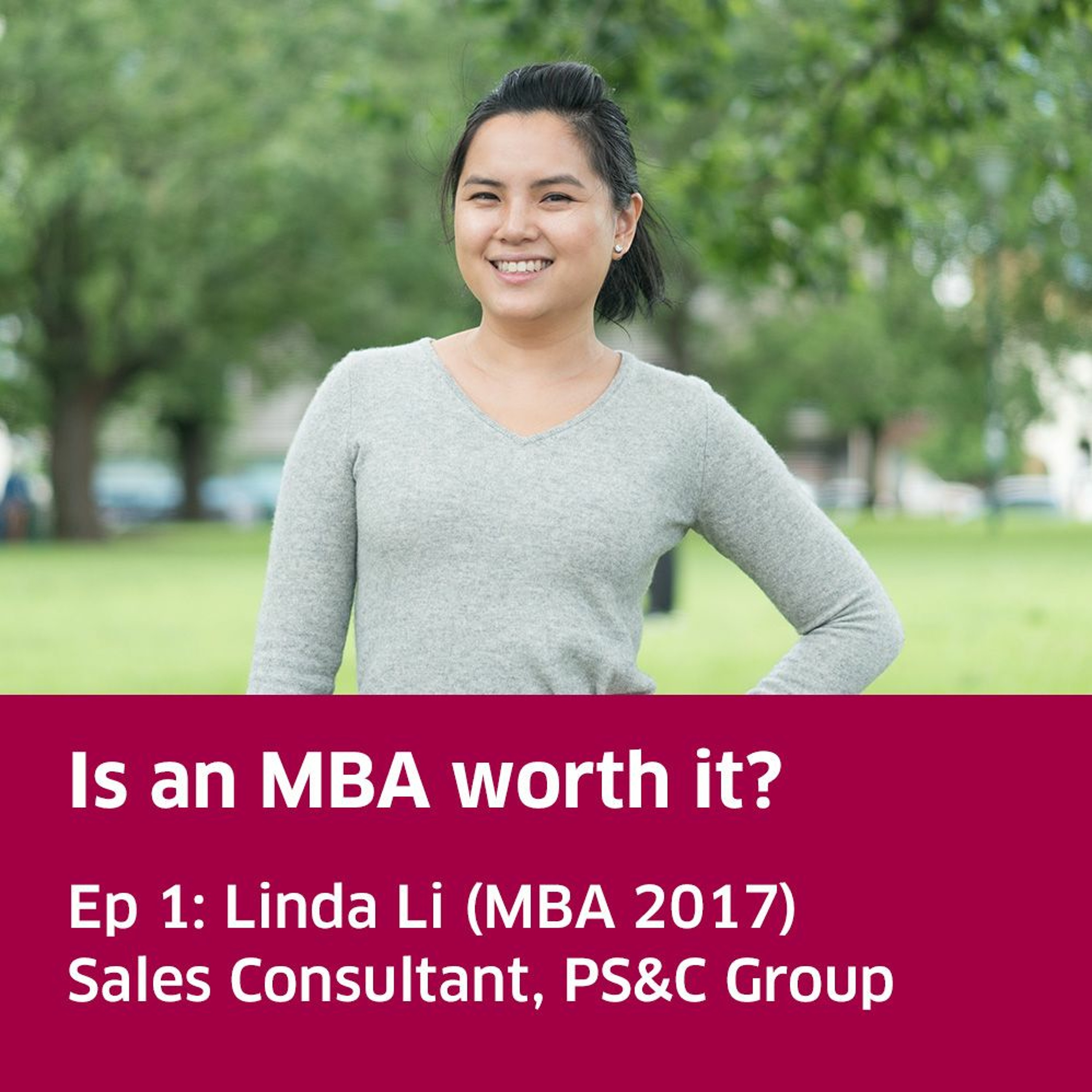 Is an MBA worth it? Ep 1: Linda Li episode artwork
