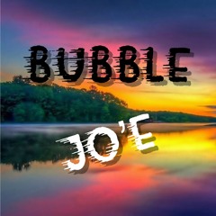 Bubble - Jo'E (Soca 2018)