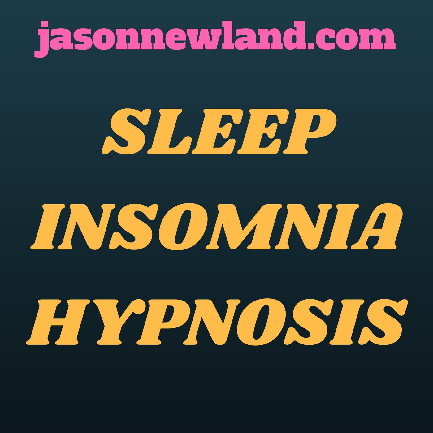 Safely sleepy - Jason Newland's FREE Sleep Hypnosis Service episode artwork