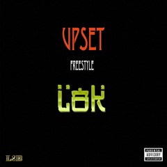UPSET FREESTYLE - L8K