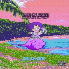 RUNN ITUP (prod. beatzbytristan)