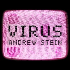 Virus - Andrew Stein