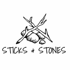 Sticks and Stones