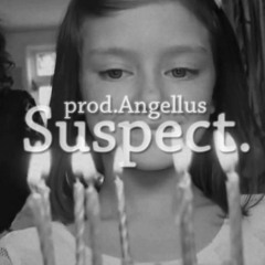 'Suspect'  (prod.Angellus) Please wear headphones