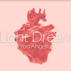"Light Dream" (prod.Angellus)