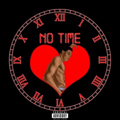 No Time (Prod. by Josh Petruccio)