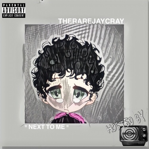 THERAREJAYCRAY - NEXT TO ME [PROD. TEC]