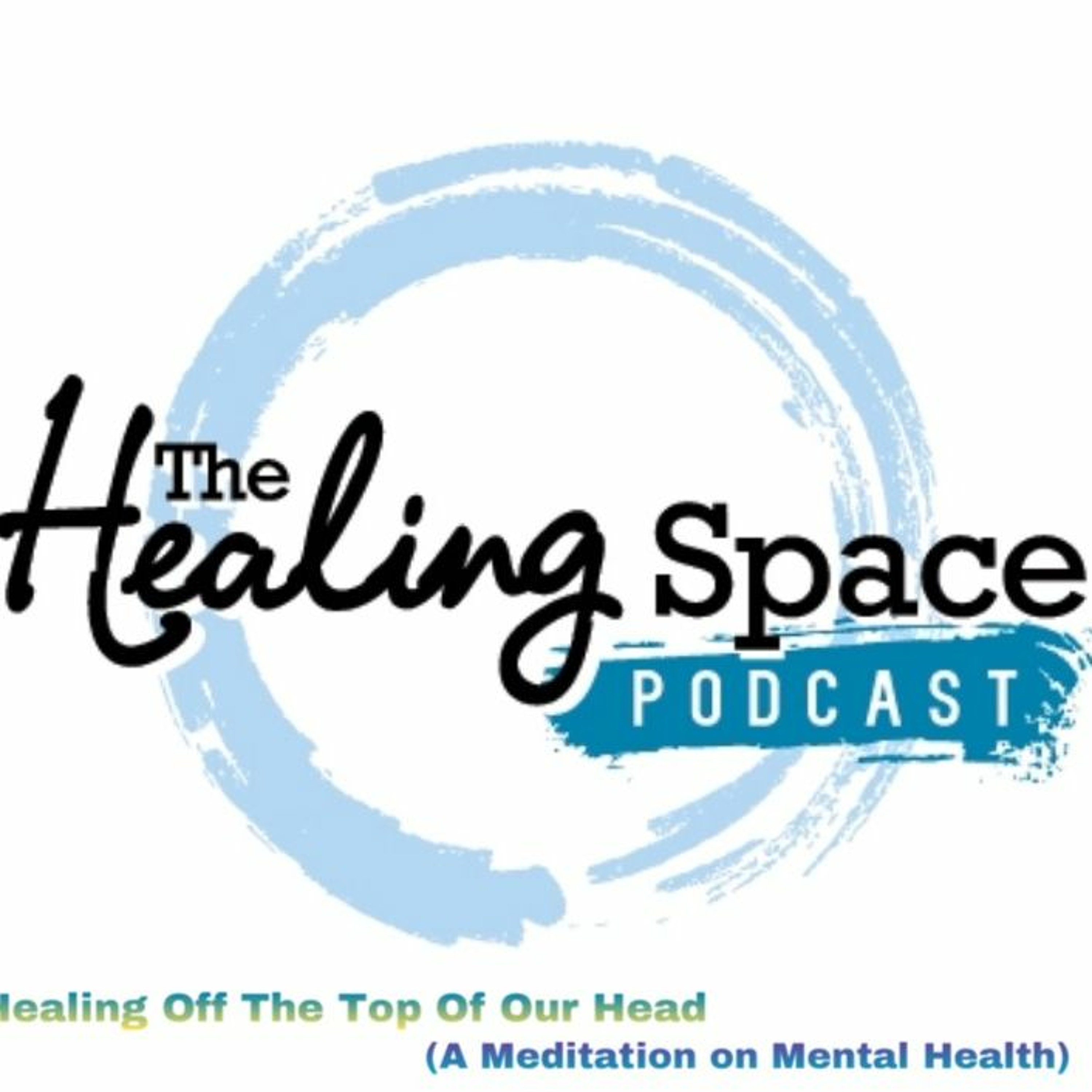 The Healing Space Podcast