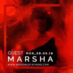 Marsha | Guest Mix for Radio Must Athens