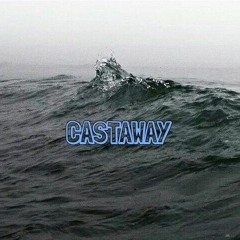 CASTAWAY(Prod. Chuki)