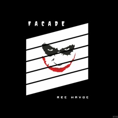 Facade (Prod. Rec Havoc)