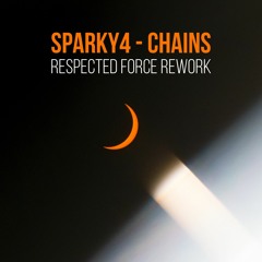 SPARKY4 - Chains (Respected Force rework)
