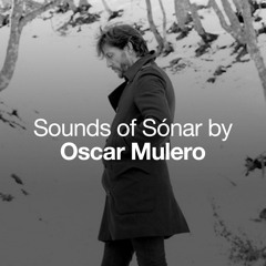 Sounds of Sónar by Oscar Mulero