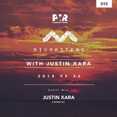 Mixmasters with Justin Xara 2018 May 26 / Power Hit radio