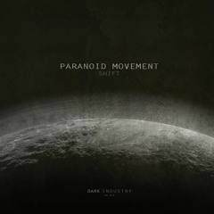 Paranoid Movement - Shift