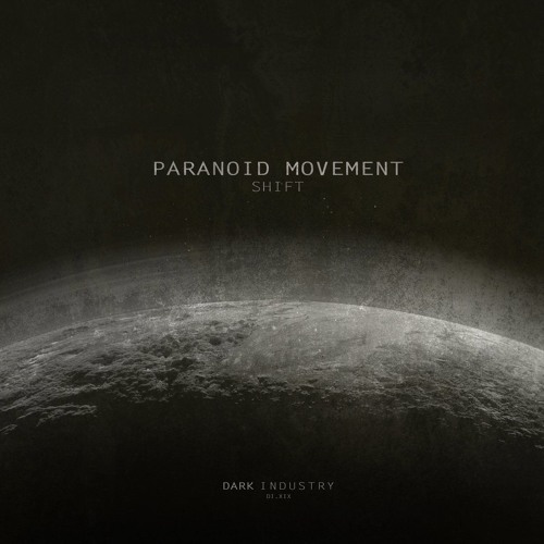 Paranoid Movement - Shift