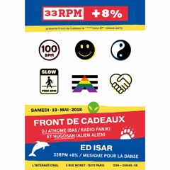 slow set @ 33RPM Party #43 w/ Front De Cadeaux, L'International, Paris, 19:05:2018