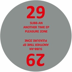 PLZ029 - Subb - An - Another Time EP