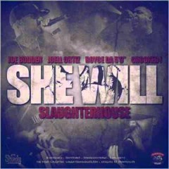 She Will - Slaughterhouse Remix