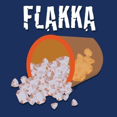 FLAKKA *FREE DL*