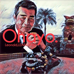 Ohayo - Leonald,LEAP&SINJO