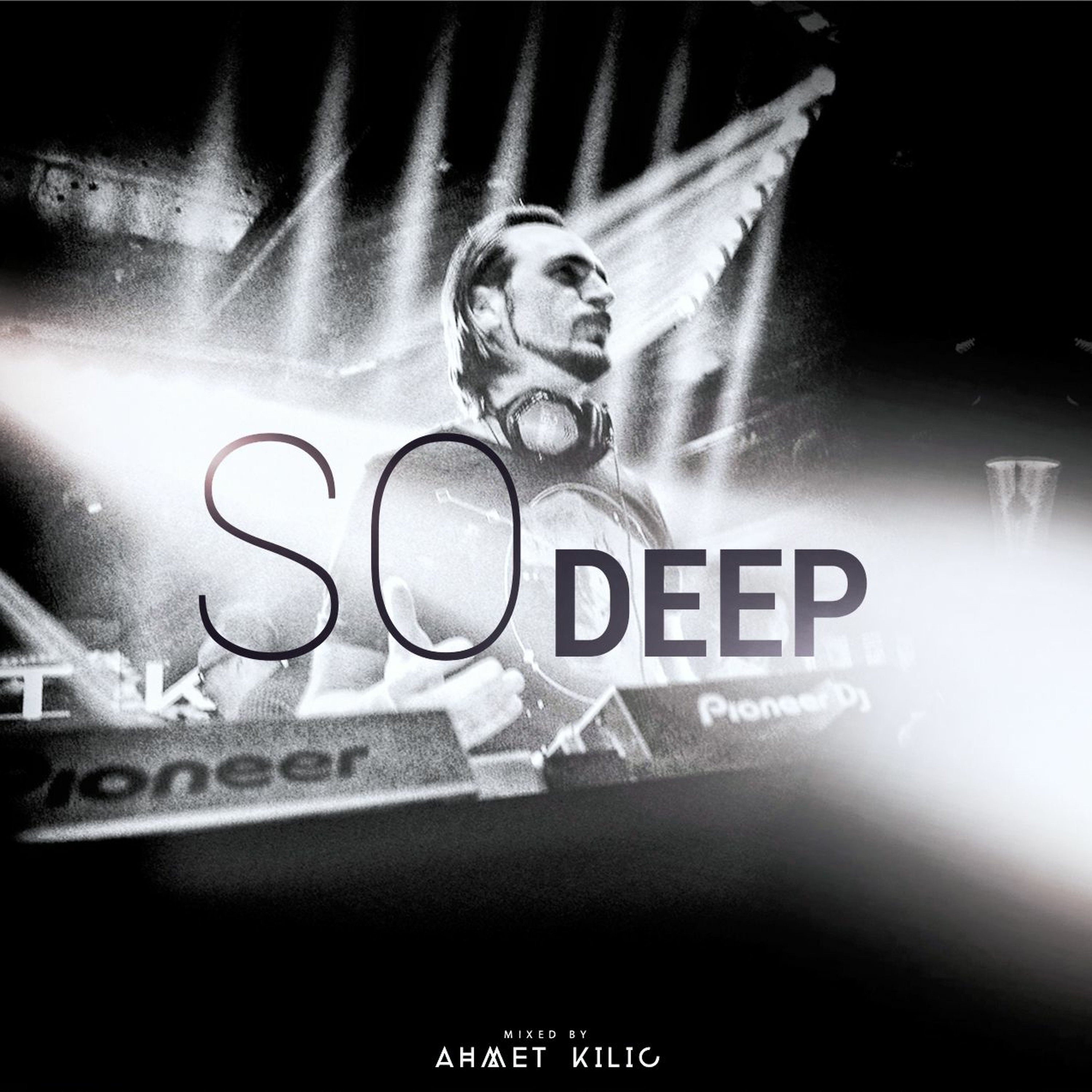 SO Deep - AHMET KILIC