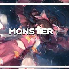 Nightcore-Monster-Meg and dia (LUM!X Bootleg)