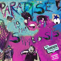 Paradise Symbiosis Afterhours 19.05.18