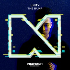 Unity - The Bump (Out Now!)