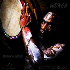WUNGA-Tarraxa Remix-DJ RADIKAL
