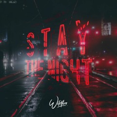 Wildfire - Stay The Night