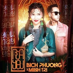 Bùa Yêu (DJ Minh Trí Remix) - Bích Phương