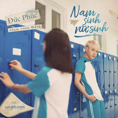 Nam Sinh Nữ Sinh - Đức Phúc