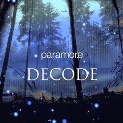 Decode - Paramore (cover)