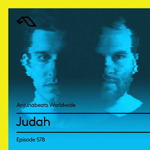 Anjunabeats Worldwide 578 with Judah