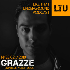 WEEK-21 | 2018 LTU-Podcast - GRAZZE