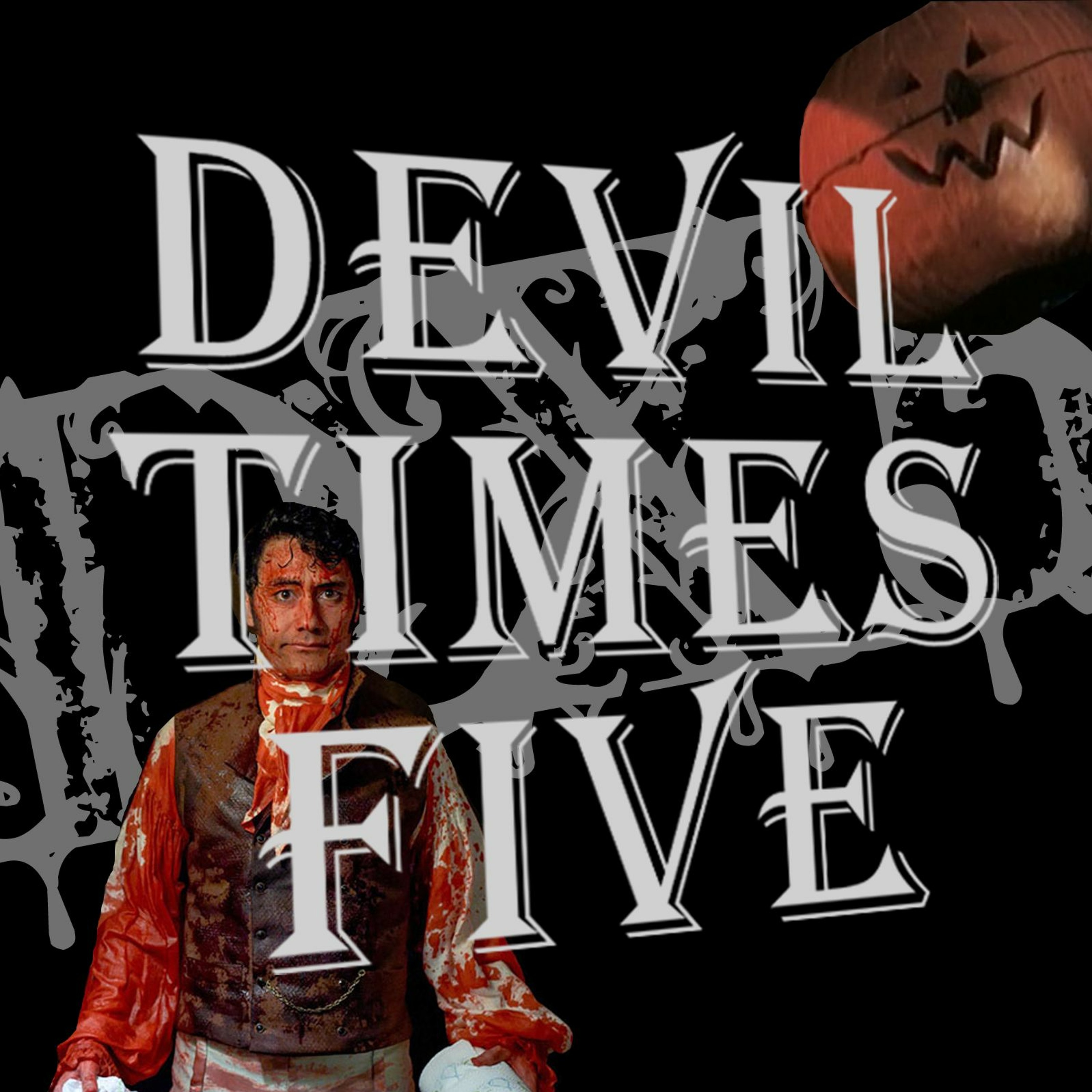 Devil Times Five horror podcast