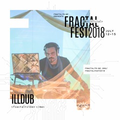 Ep. 20 - Fractalfest 2018 minimix - illdub