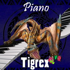 Tigrex Theme V2 (Live Piano)