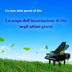 Lo scopo dell'incarnazione di Dio negli ultimi giorni