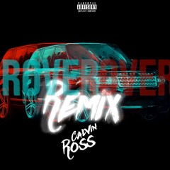 Blocboy JB - Rover (Calvin Ross Remix)