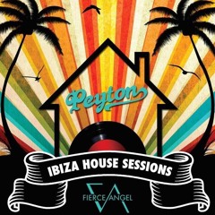 PEYTON: Ibiza House Sessions