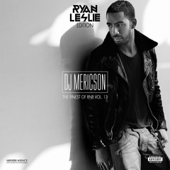 DJ Mericson - The finest of Rnb (Part 13) (Ryan Leslie Edition) (2018)