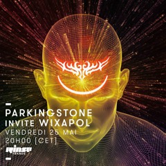 Rinse France / Before PARKINGSTONE 15 / 25.05.18 / WIXAPOL