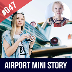 #047 Mini Story English Airport Travel Speaking Practice