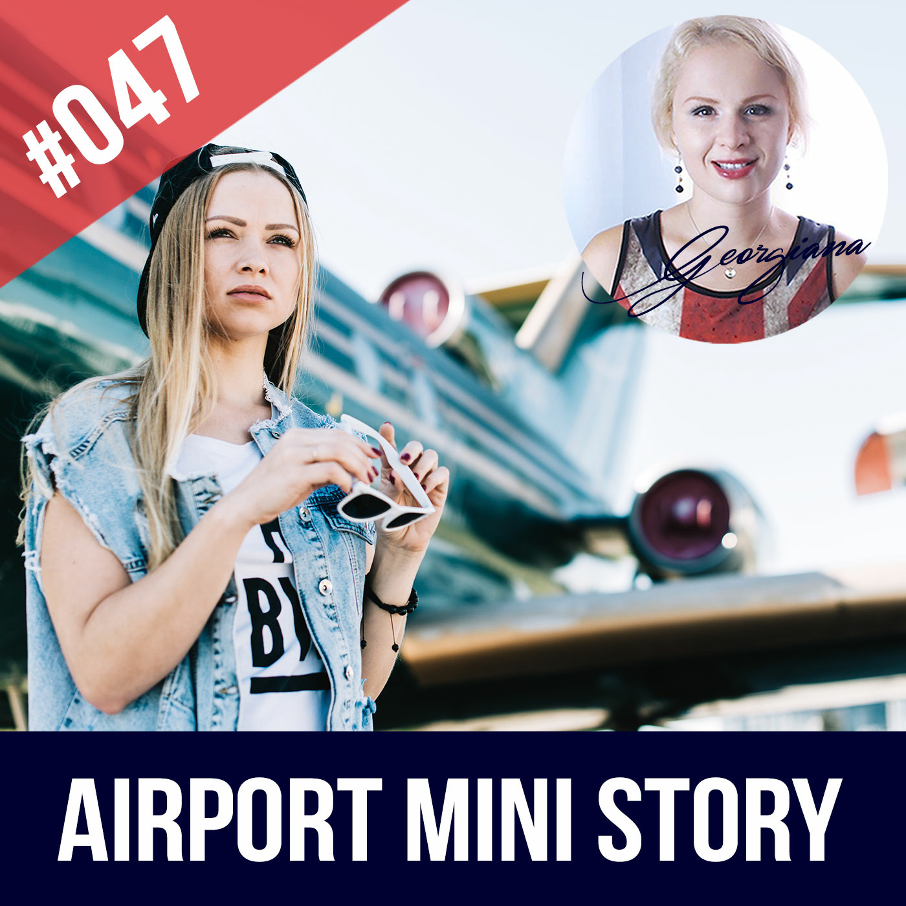 #047 Mini Story English Airport Travel Speaking Practice episode artwork