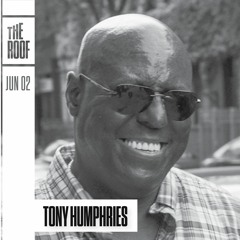 Tony Humphries - The Roof at Output Promo Mix June 2018